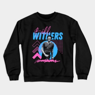 Bill withers***original retro Crewneck Sweatshirt